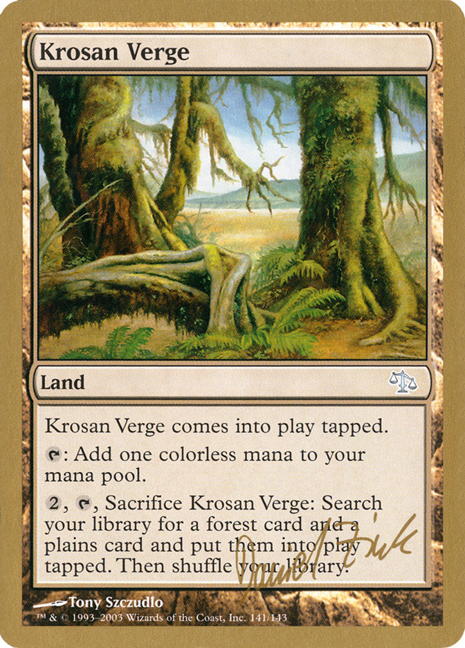 Krosan Verge (Daniel Zink) [World Championship Decks 2003] | Gamer Loot