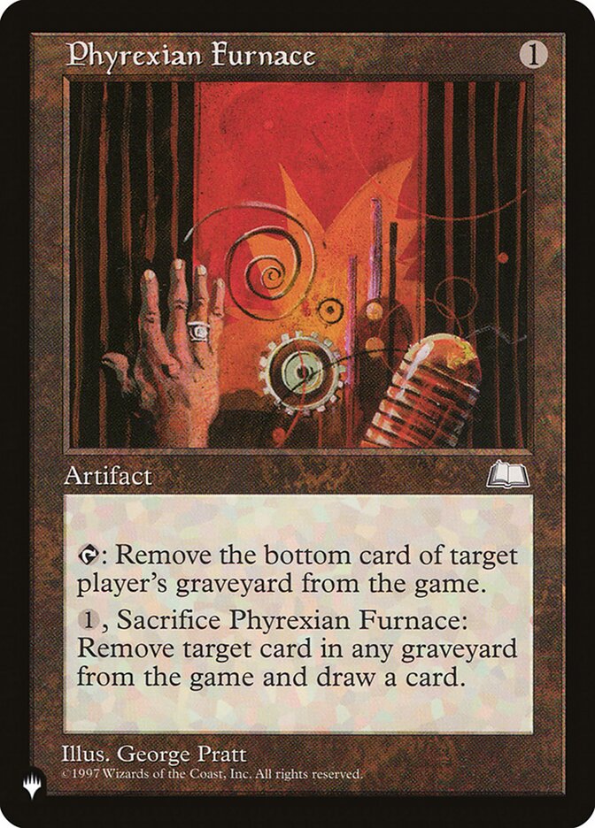 Phyrexian Furnace [The List] | Gamer Loot