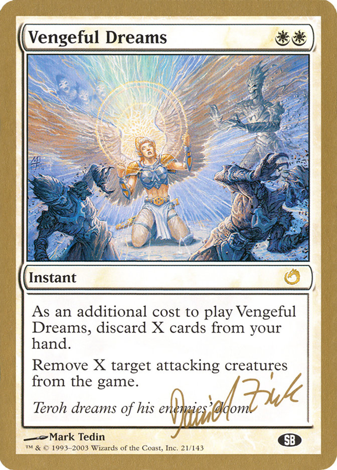 Vengeful Dreams (Daniel Zink) (SB) [World Championship Decks 2003] | Gamer Loot