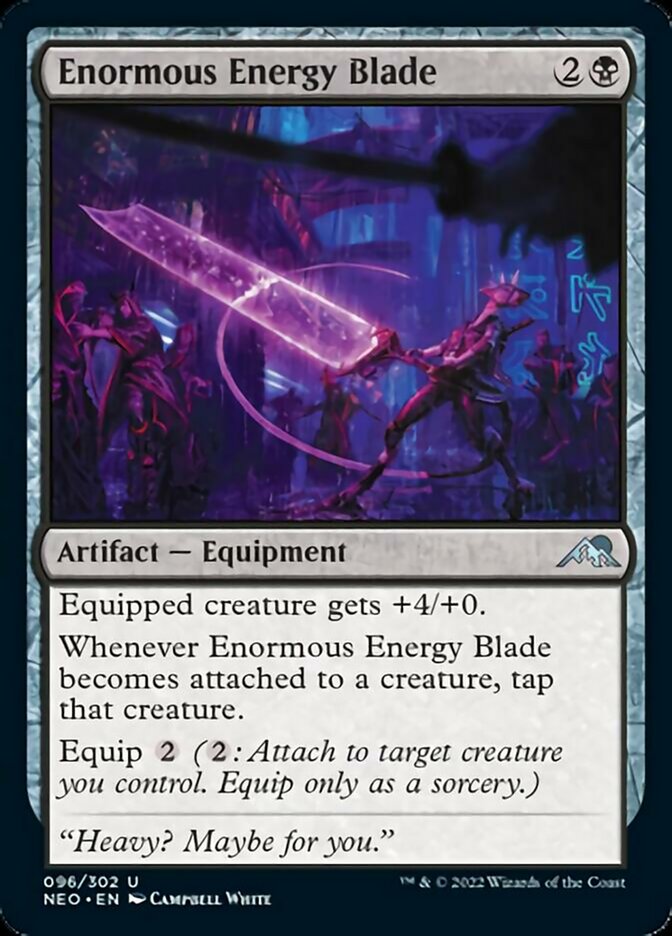 Enormous Energy Blade [Kamigawa: Neon Dynasty] | Gamer Loot