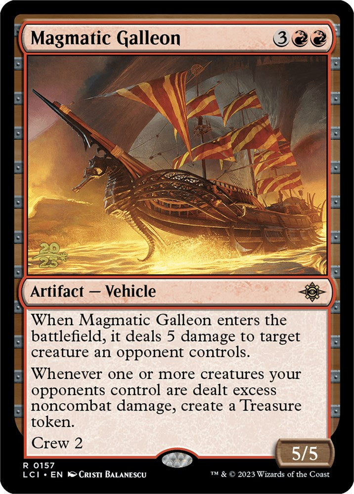 Magmatic Galleon [The Lost Caverns of Ixalan Prerelease Cards] | Gamer Loot