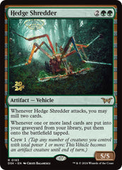 Hedge Shredder [Duskmourn: House of Horror Prerelease Promos] | Gamer Loot