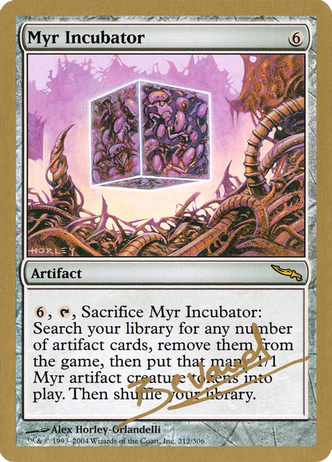 Myr Incubator (Manuel Bevand) [World Championship Decks 2004] | Gamer Loot