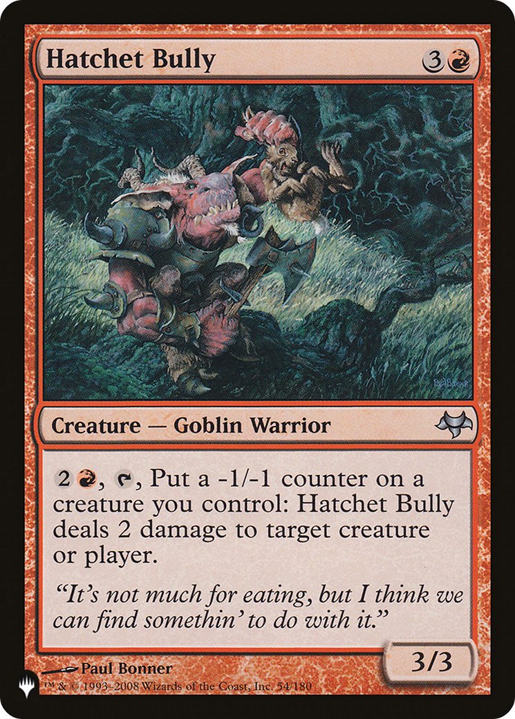 Hatchet Bully [The List Reprints] | Gamer Loot