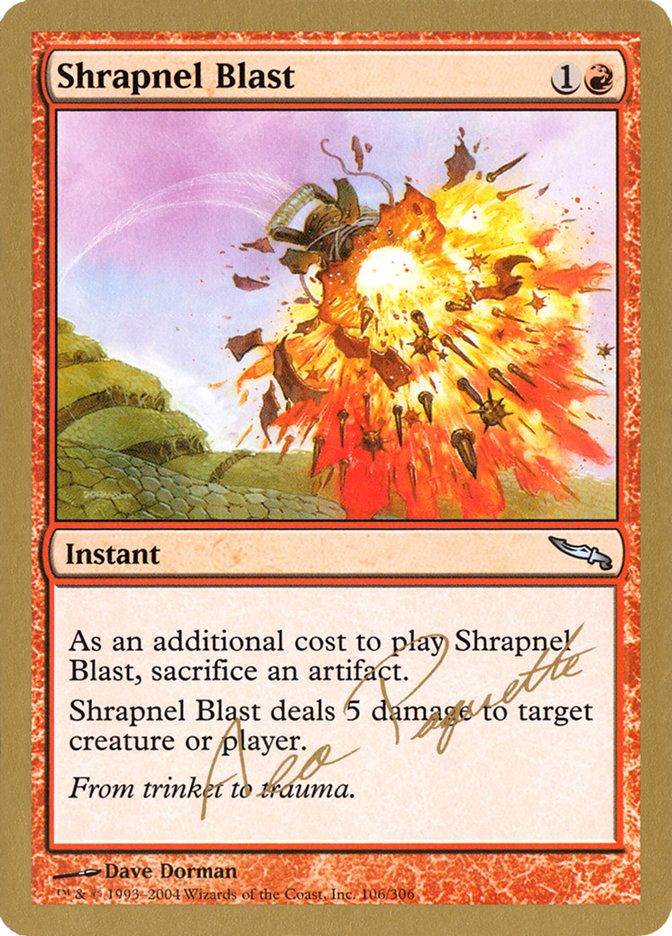 Shrapnel Blast (Aeo Paquette) [World Championship Decks 2004] | Gamer Loot