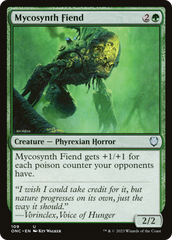 Mycosynth Fiend [Phyrexia: All Will Be One Commander] | Gamer Loot