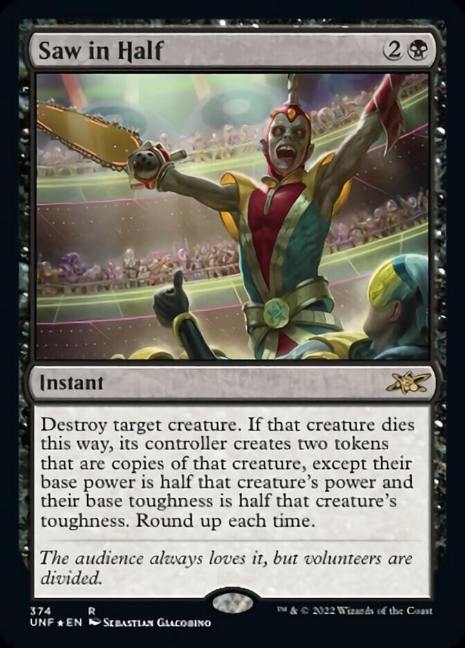 Saw in Half (Galaxy Foil) [Unfinity] | Gamer Loot