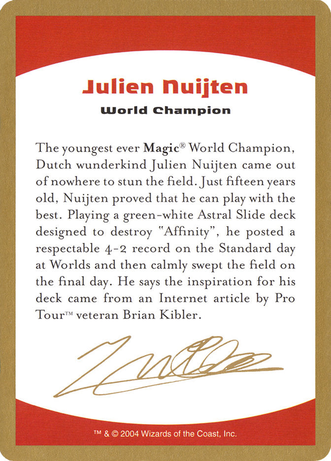 Julien Nuijten Bio [World Championship Decks 2004] | Gamer Loot