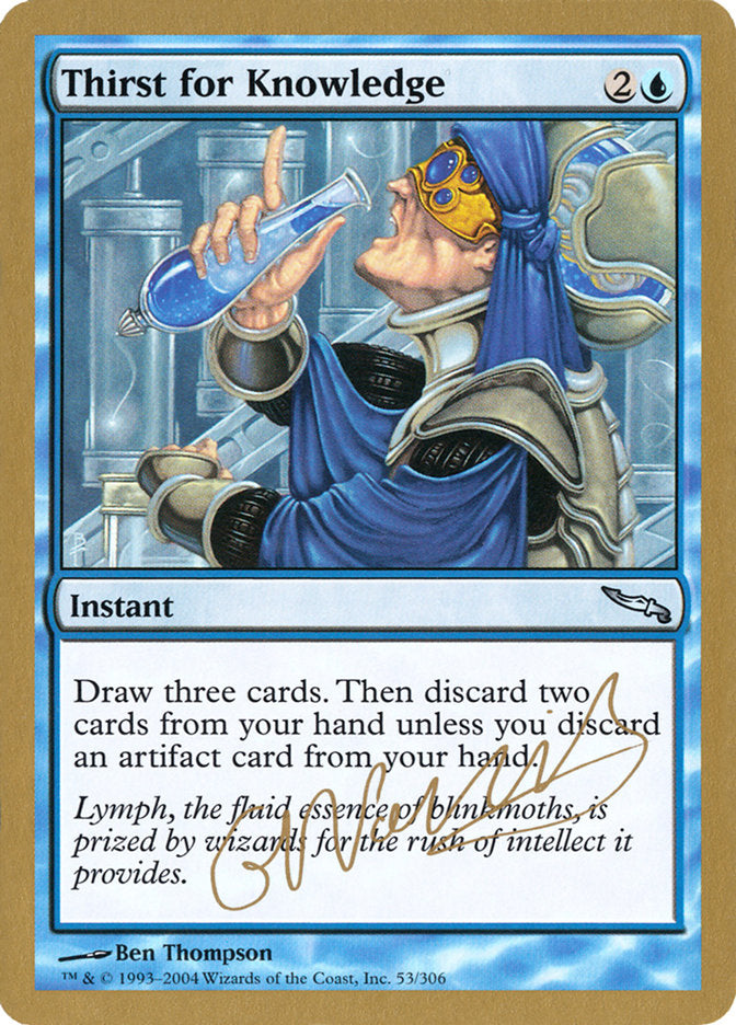 Thirst for Knowledge (Gabriel Nassif) [World Championship Decks 2004] | Gamer Loot