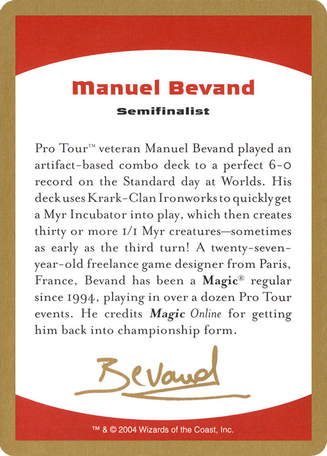 Manuel Bevand Bio [World Championship Decks 2004] | Gamer Loot