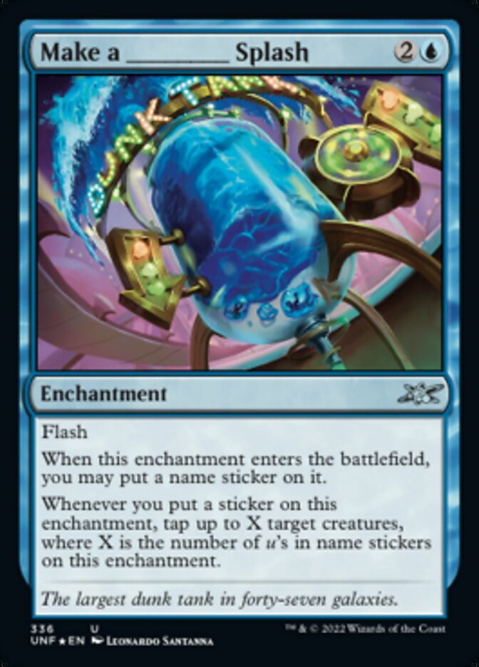 Make a _____ Splash (Galaxy Foil) [Unfinity] | Gamer Loot