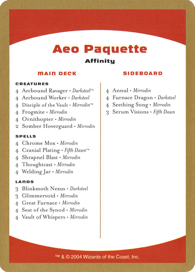 Aeo Paquette Decklist [World Championship Decks 2004] | Gamer Loot