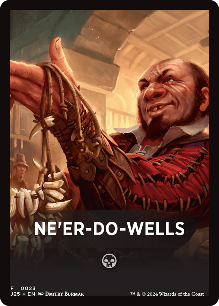 Ne'er-Do-Wells Theme Card [Foundations Jumpstart Front Cards] | Gamer Loot