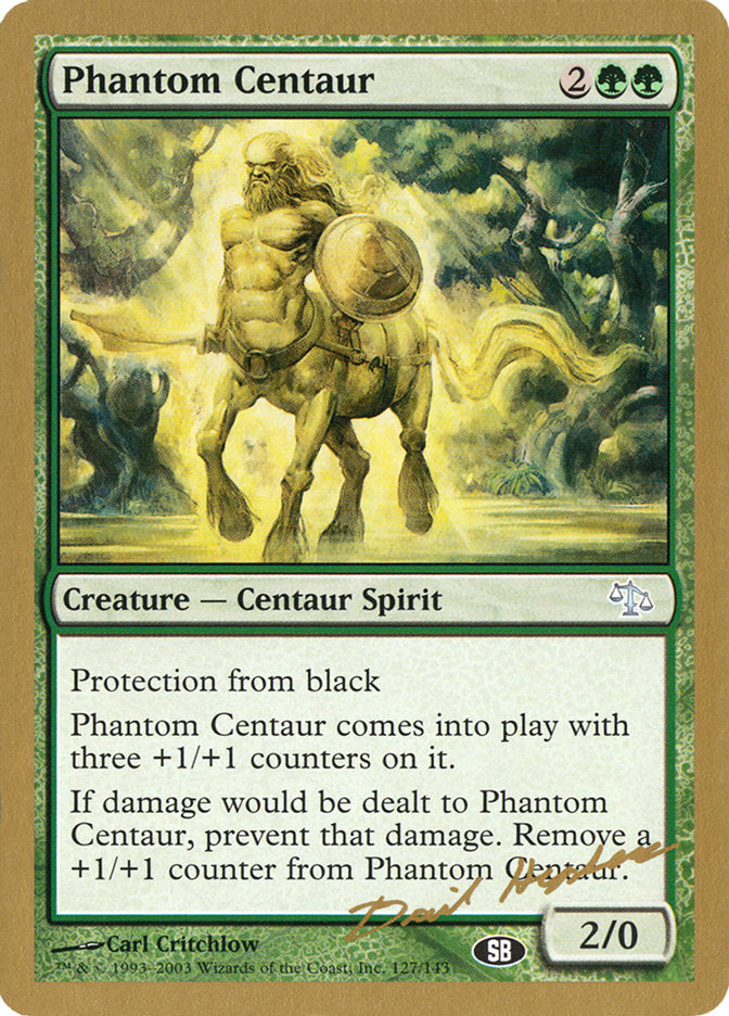 Phantom Centaur (Dave Humpherys) (SB) [World Championship Decks 2003] | Gamer Loot