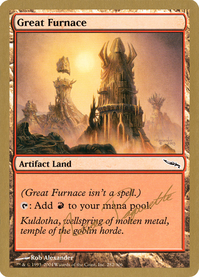 Great Furnace (Aeo Paquette) [World Championship Decks 2004] | Gamer Loot