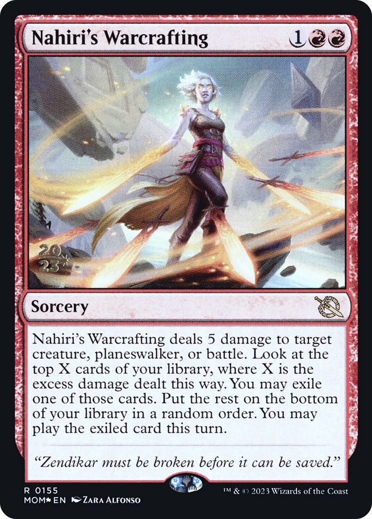 Nahiri's Warcrafting [March of the Machine Prerelease Promos] | Gamer Loot