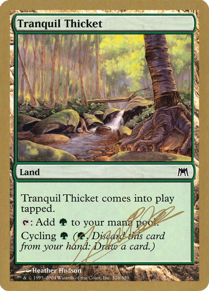 Tranquil Thicket (Julien Nuijten) [World Championship Decks 2004] | Gamer Loot