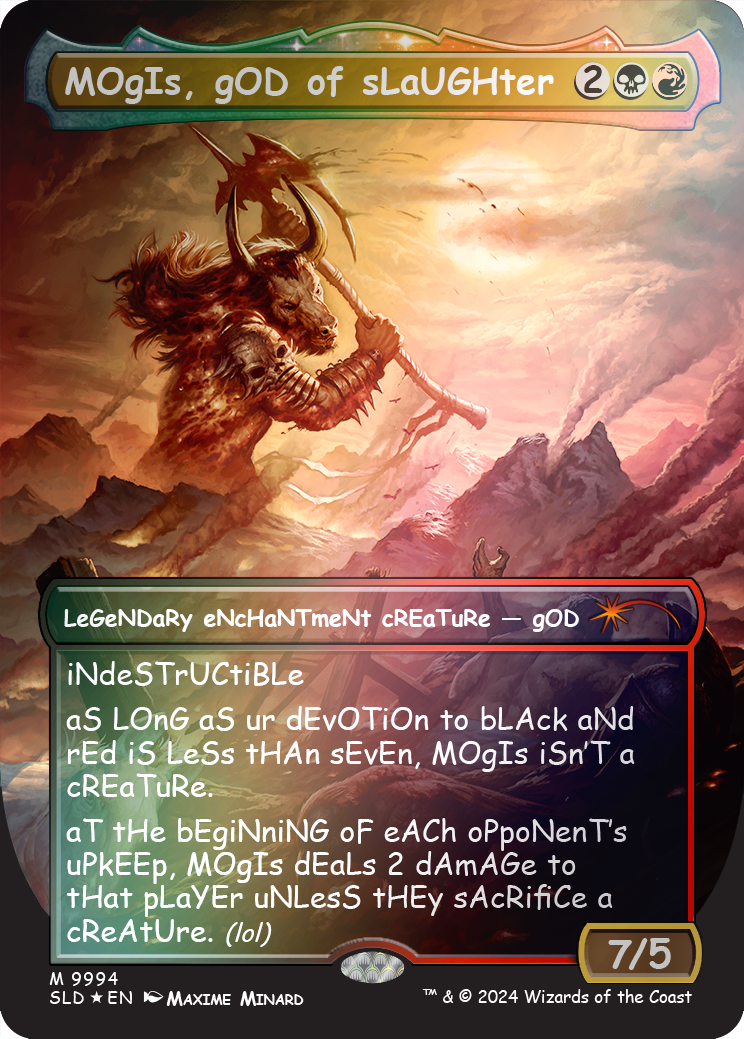 MOgIs, gOD of sLaUGHter (9994) (Rainbow Foil) [Secret Lair Drop Series] | Gamer Loot