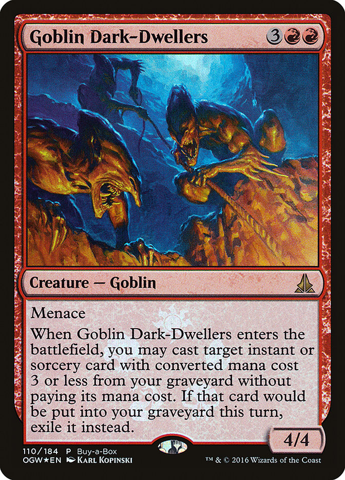 Goblin Dark-Dwellers (Buy-A-Box) [Oath of the Gatewatch Promos] | Gamer Loot
