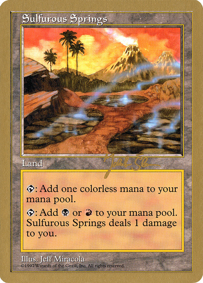 Sulfurous Springs (Jakub Slemr) [World Championship Decks 1997] | Gamer Loot