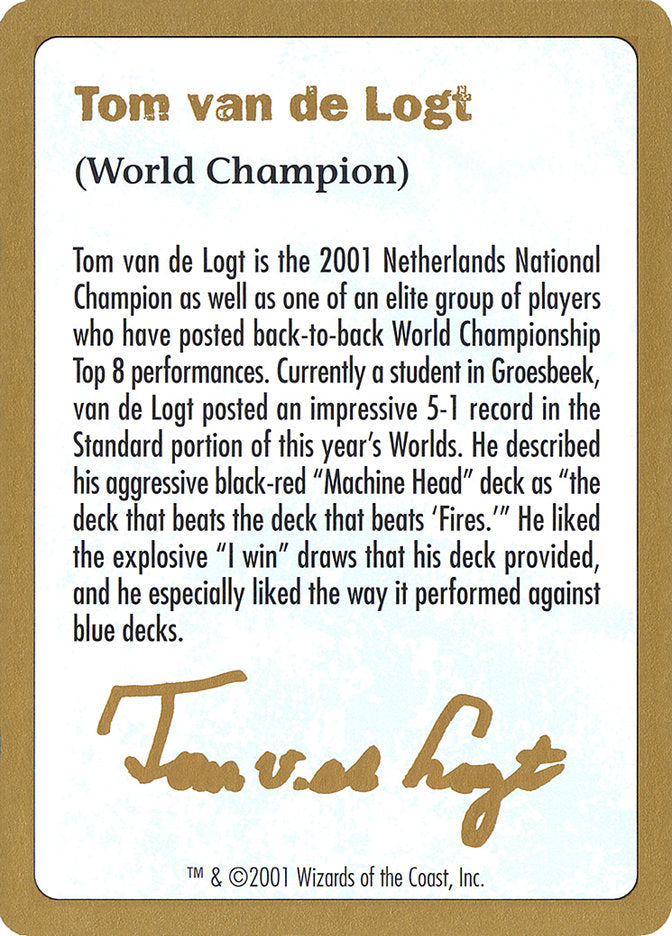 Tom van de Logt Bio [World Championship Decks 2001] | Gamer Loot