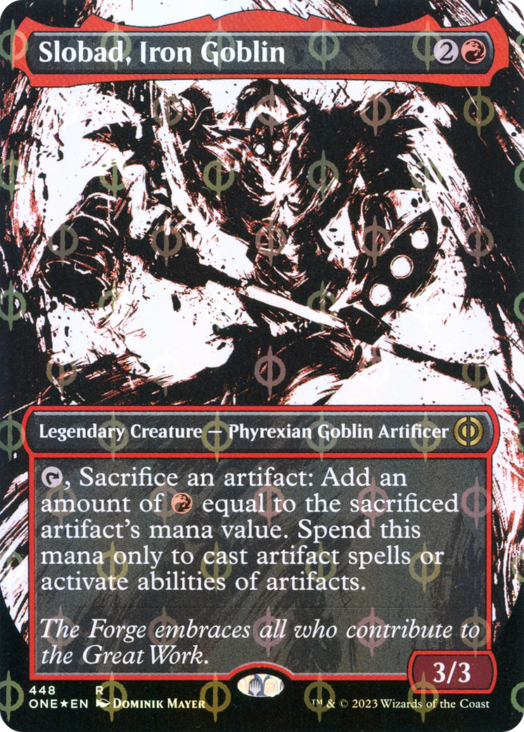 Slobad, Iron Goblin (Borderless Ichor Step-and-Compleat Foil) [Phyrexia: All Will Be One] | Gamer Loot