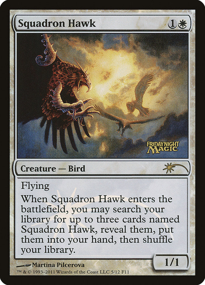 Squadron Hawk [Friday Night Magic 2011] | Gamer Loot