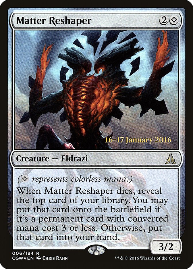 Matter Reshaper [Oath of the Gatewatch Prerelease Promos] | Gamer Loot