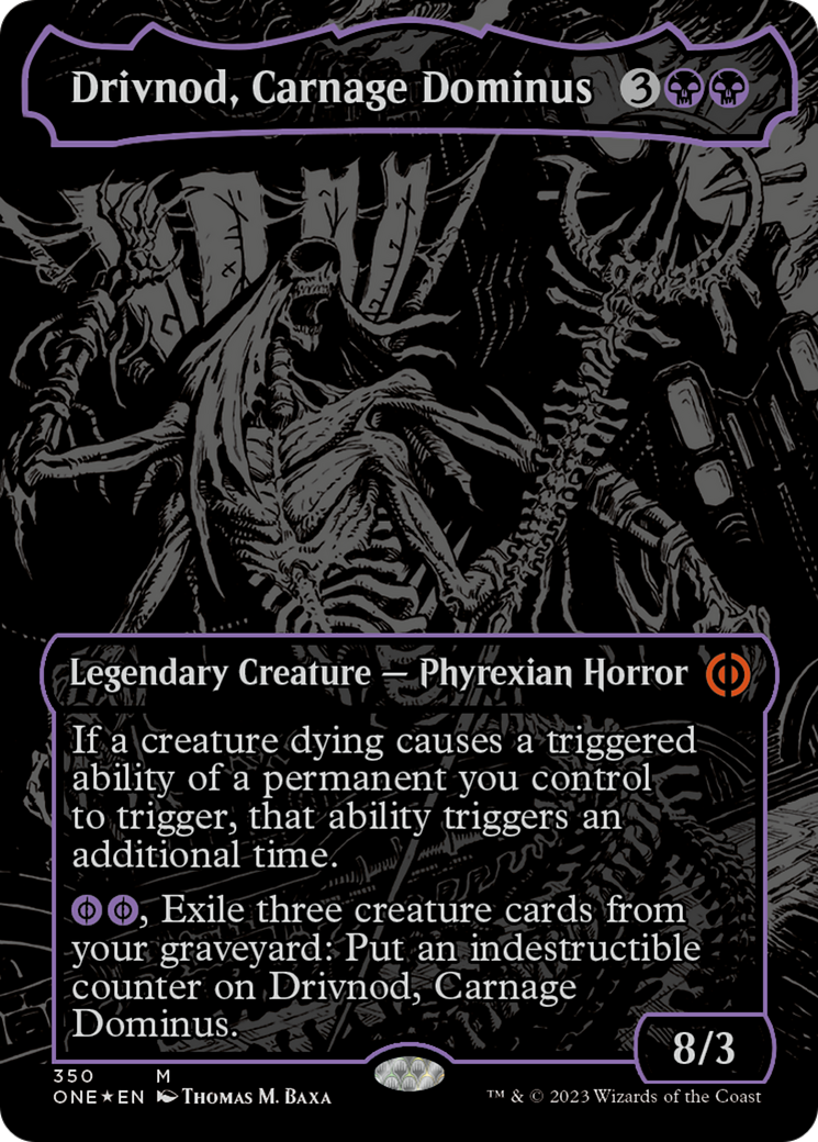 Drivnod, Carnage Dominus (Oil Slick Raised Foil) [Phyrexia: All Will Be One] | Gamer Loot