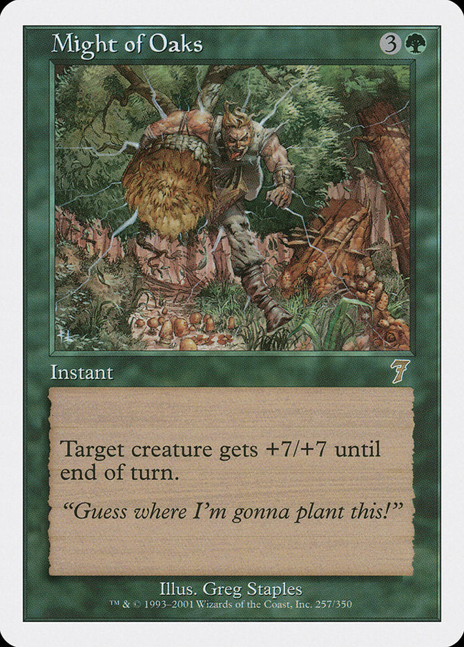 Might of Oaks [Seventh Edition] | Gamer Loot