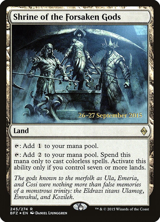 Shrine of the Forsaken Gods [Battle for Zendikar Prerelease Promos] | Gamer Loot