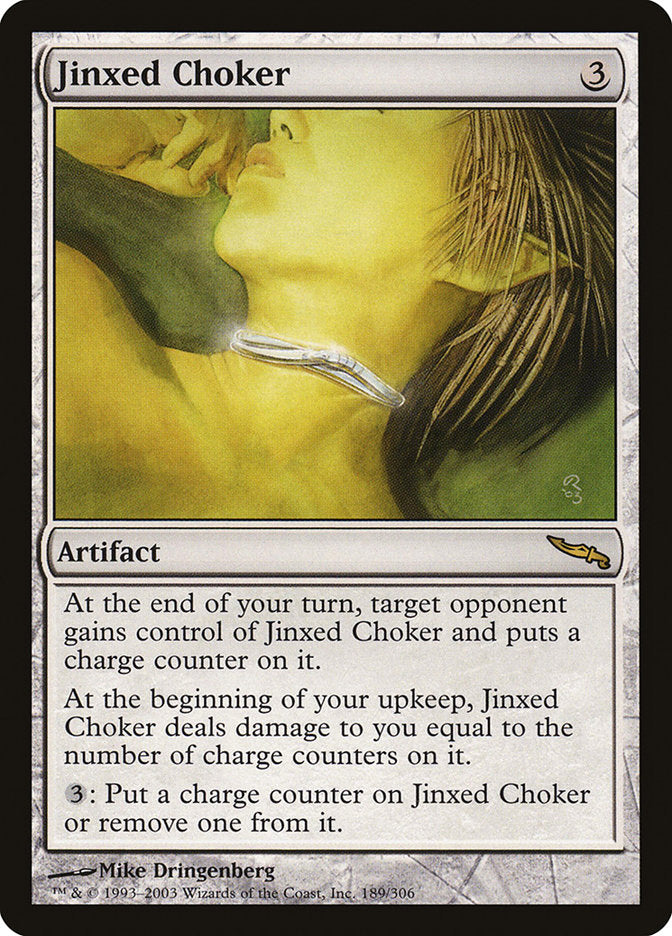 Jinxed Choker [Mirrodin] | Gamer Loot