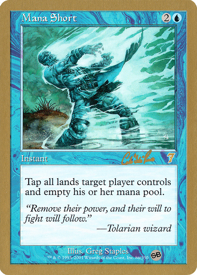 Mana Short (Carlos Romao) (SB) [World Championship Decks 2002] | Gamer Loot