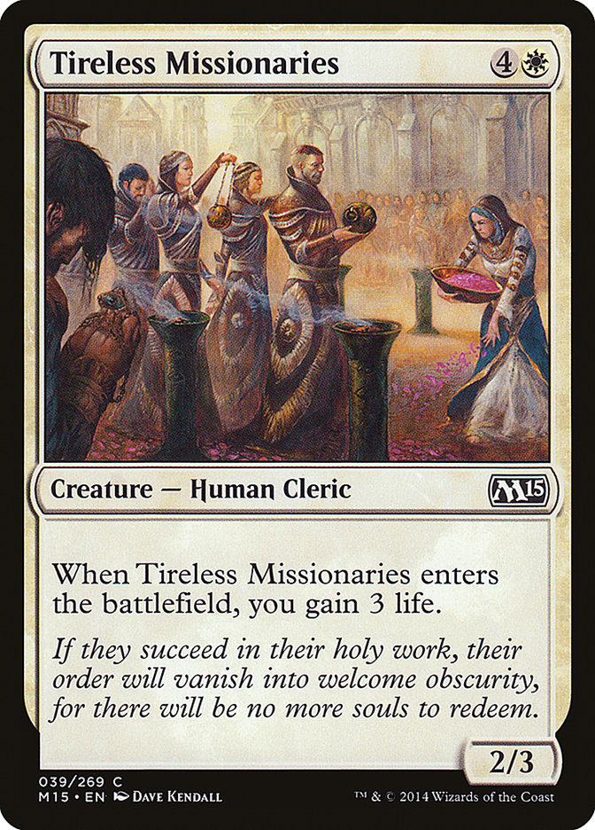 Tireless Missionaries [Magic 2015] | Gamer Loot