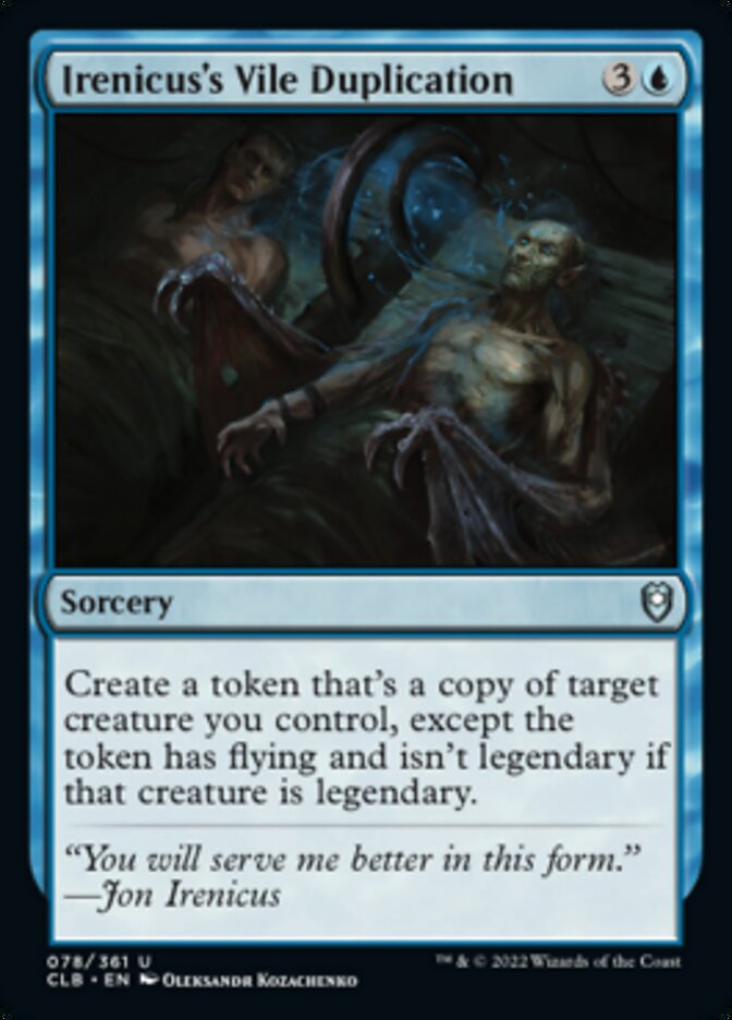 Irenicus's Vile Duplication [Commander Legends: Battle for Baldur's Gate] | Gamer Loot
