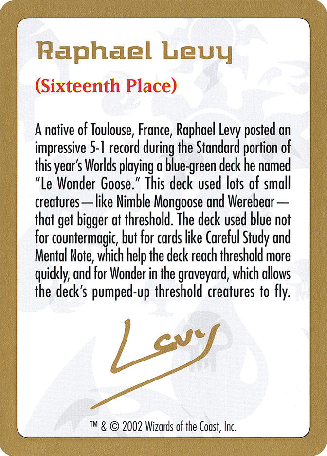 Raphael Levy Bio [World Championship Decks 2002] | Gamer Loot