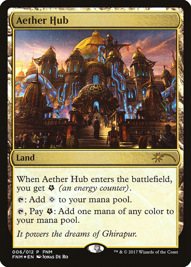 Aether Hub [Friday Night Magic 2017] | Gamer Loot