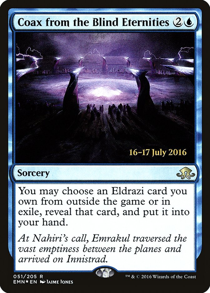 Coax from the Blind Eternities  [Eldritch Moon Prerelease Promos] | Gamer Loot