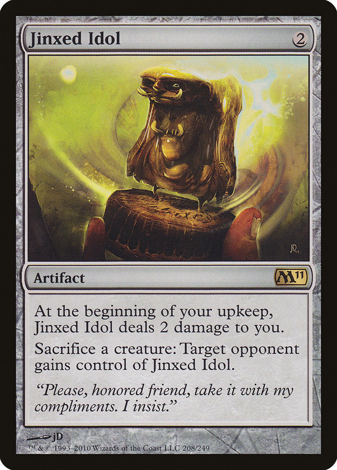 Jinxed Idol [Magic 2011] | Gamer Loot