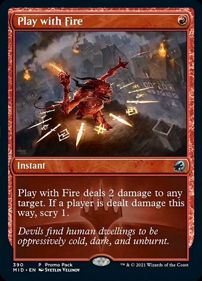 Play with Fire (Promo Pack) [Innistrad: Midnight Hunt Promos] | Gamer Loot