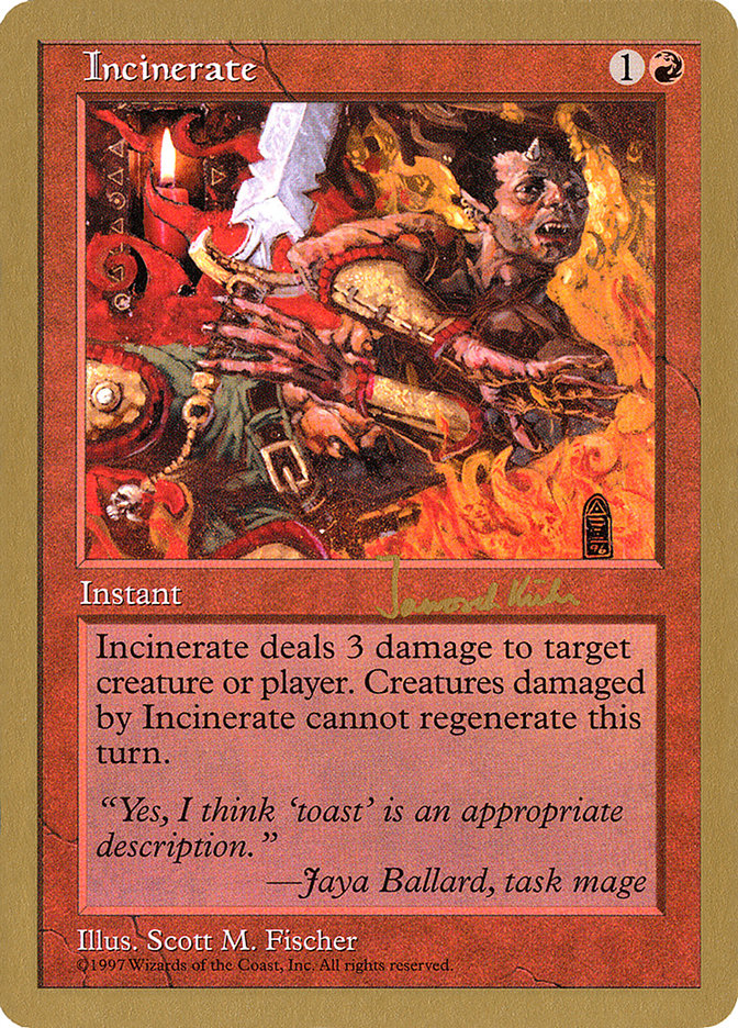 Incinerate (Janosch Kuhn) [World Championship Decks 1997] | Gamer Loot