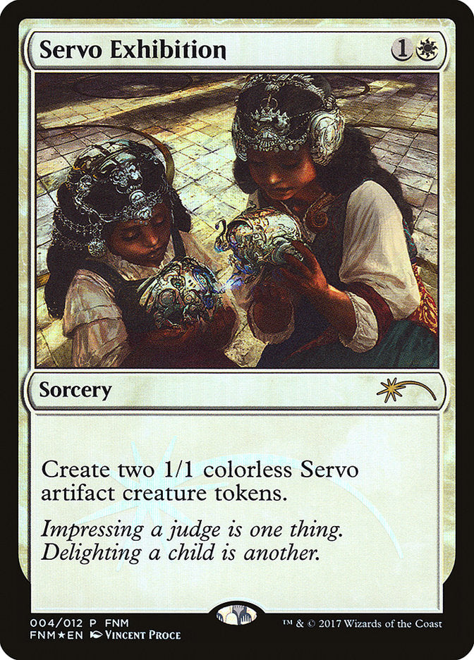 Servo Exhibition [Friday Night Magic 2017] | Gamer Loot