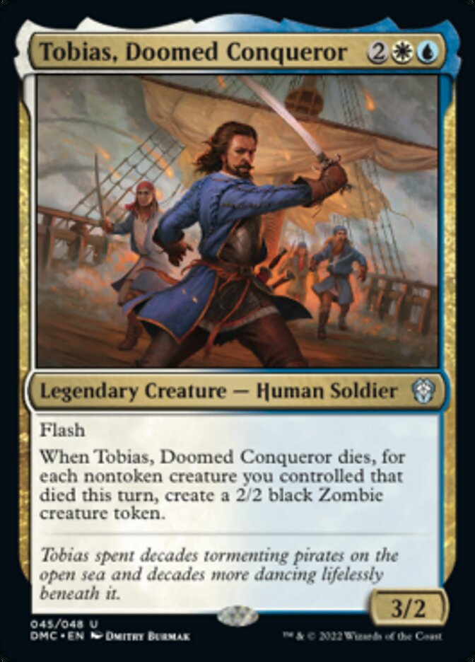 Tobias, Doomed Conqueror [Dominaria United Commander] | Gamer Loot