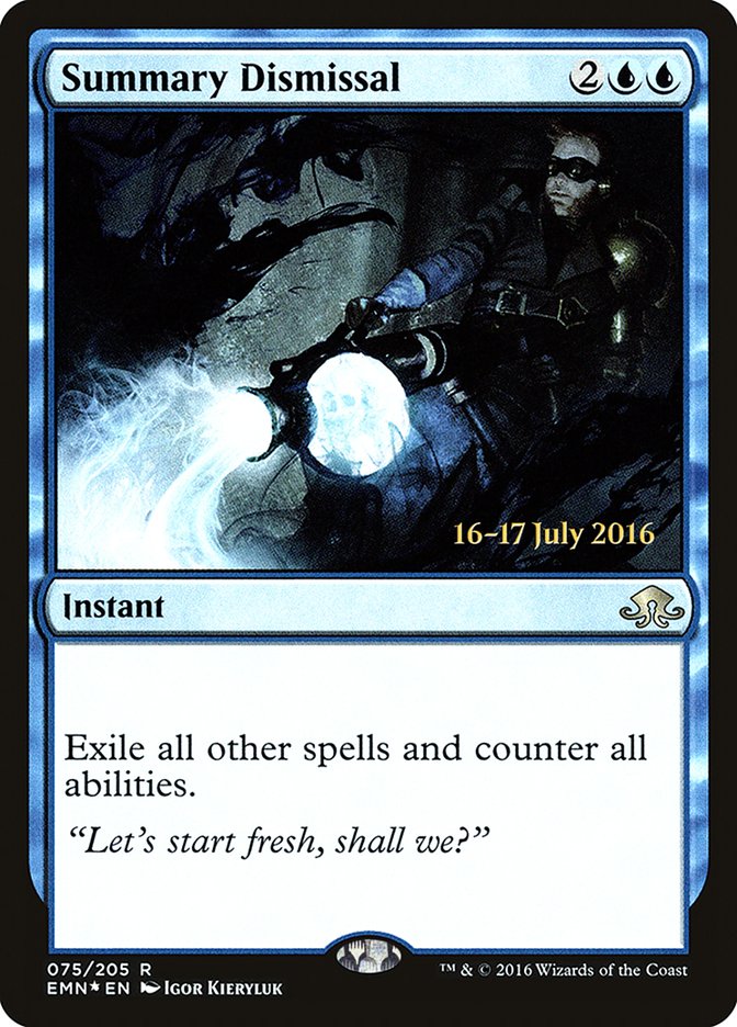 Summary Dismissal  [Eldritch Moon Prerelease Promos] | Gamer Loot