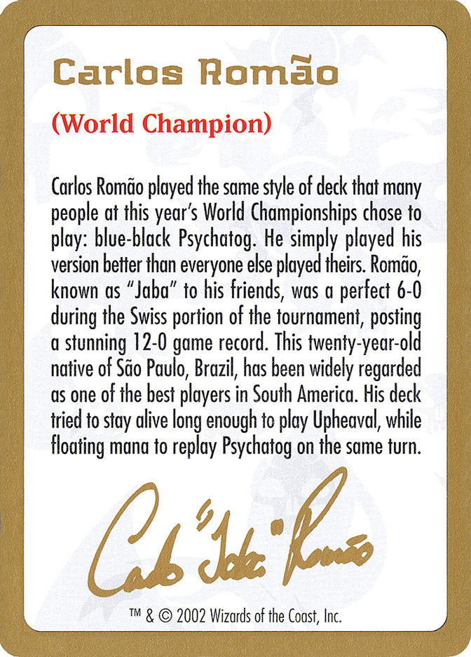 Carlos Romão Bio [World Championship Decks 2002] | Gamer Loot