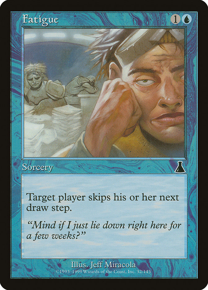 Fatigue [Urza's Destiny] | Gamer Loot