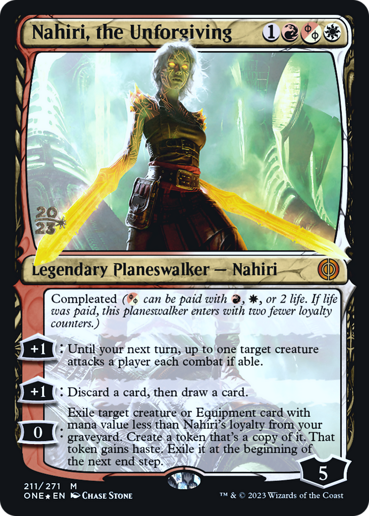 Nahiri, the Unforgiving [Phyrexia: All Will Be One Prerelease Promos] | Gamer Loot