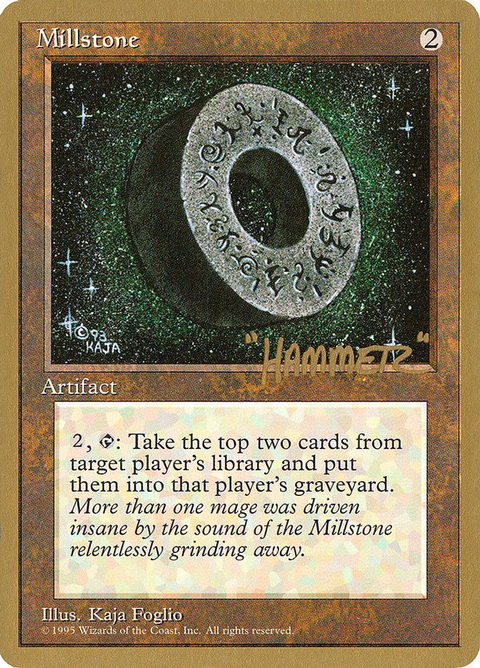 Millstone (Shawn "Hammer" Regnier) [Pro Tour Collector Set] | Gamer Loot