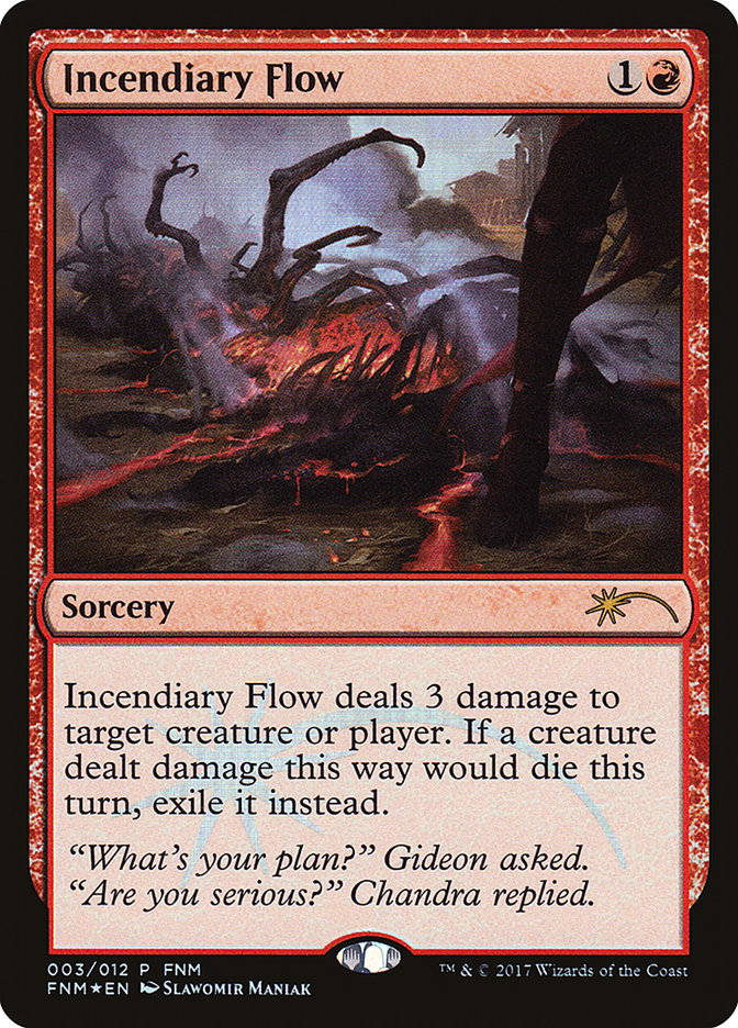 Incendiary Flow [Friday Night Magic 2017] | Gamer Loot