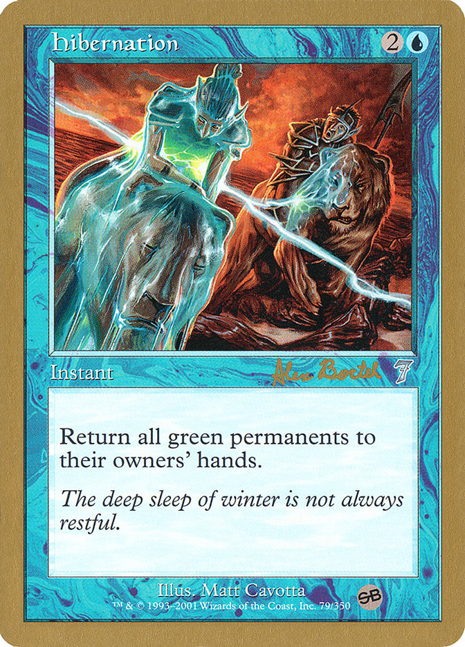 Hibernation (Alex Borteh) (SB) [World Championship Decks 2001] | Gamer Loot